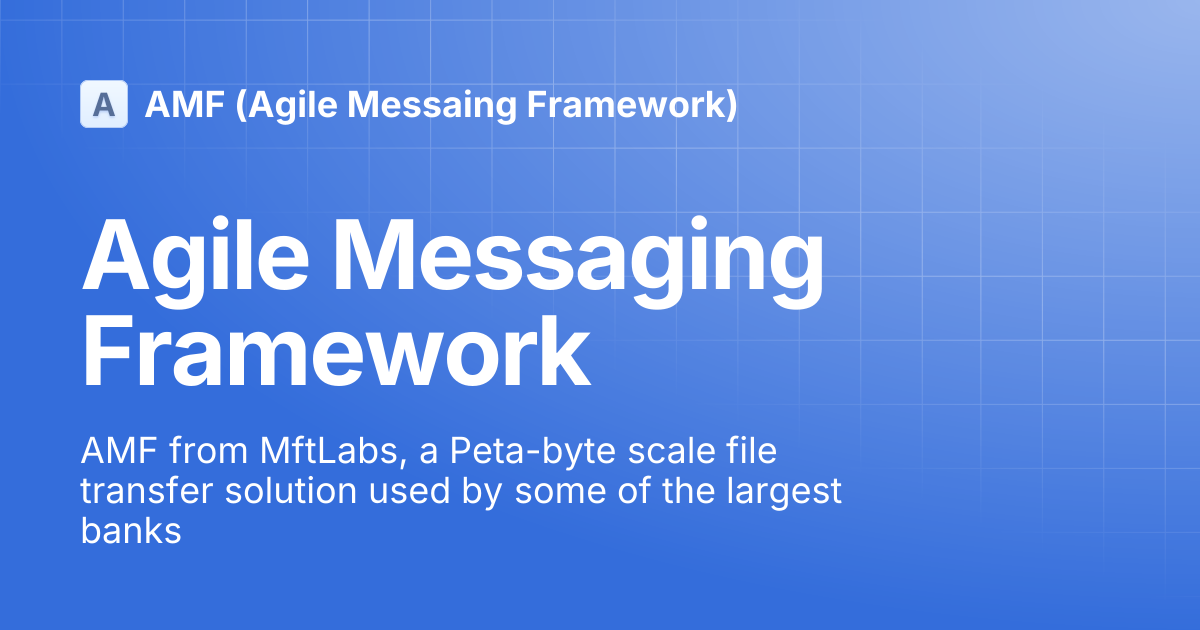 Agile Messaging Framework | AMF (Agile Messaing Framework)